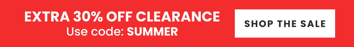 Extra 30% Off Clearance | Shop The Sale >