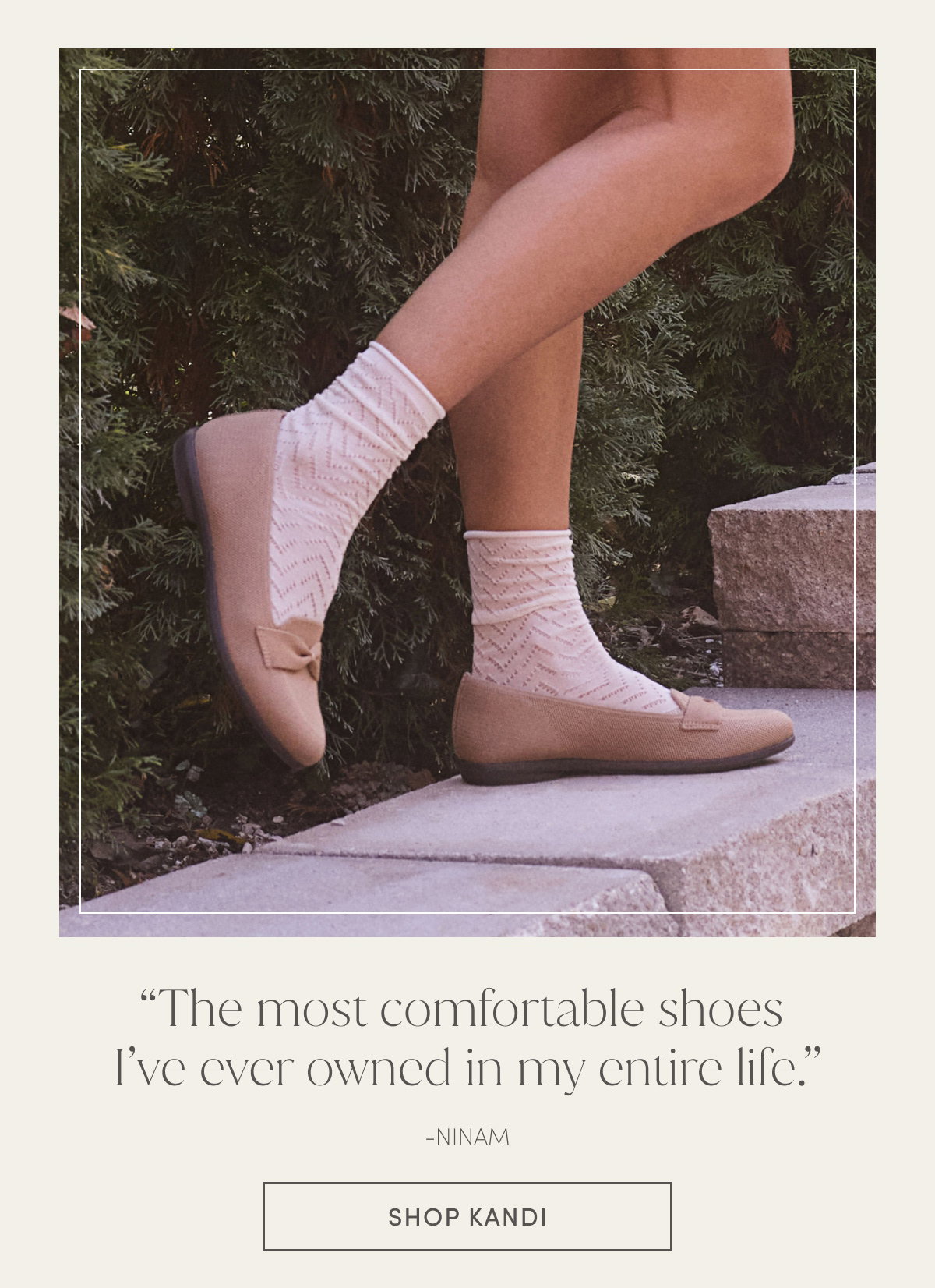 “The Most Comfortable Shoes I’ve Ever Owned In My Entire Life.” - Ninam | Shop Kandi