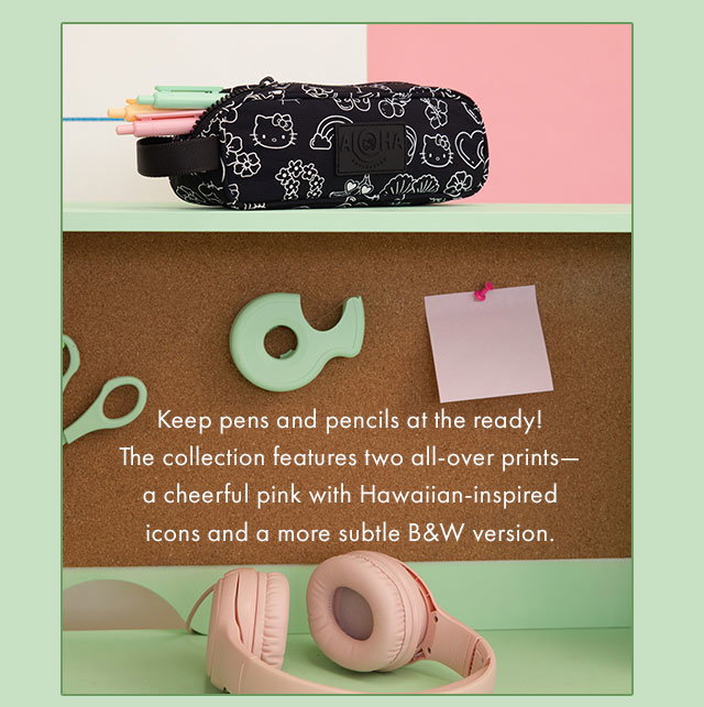 Pencil Pouch | Keep pens and pencils at the ready! The collection features two all-over prints—a cheerful pink with Hawaiian-inspired icons and a more subtle B&W version.