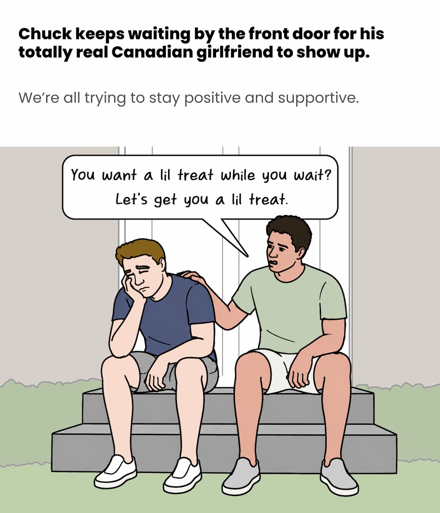 Chuck keeps waiting by the front door for his Canadian Girlfriend