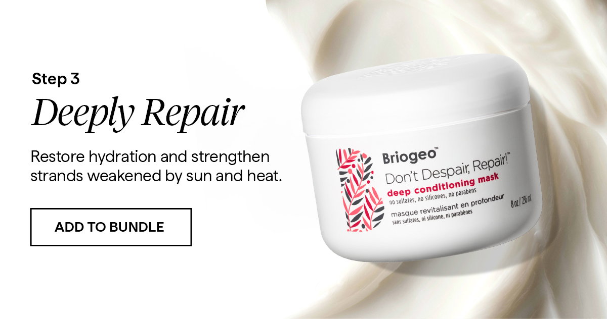 Restore hydration and strengthen strands weakened by sun and heat.