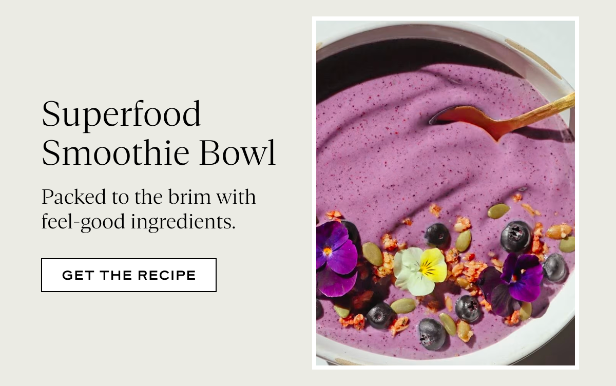 Superfood Smoothie Bowl: Packed to the brim with feel-good ingredients.