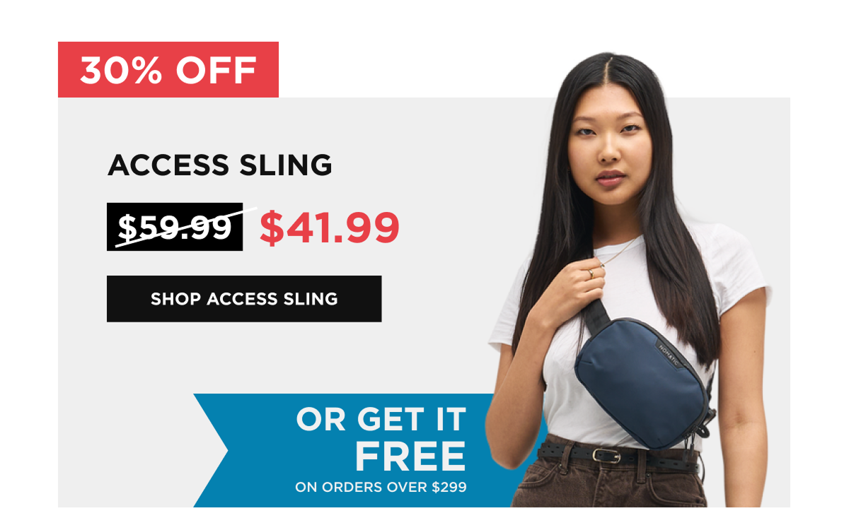 ACCESS SLING  [SHOP ACCESS SLING]