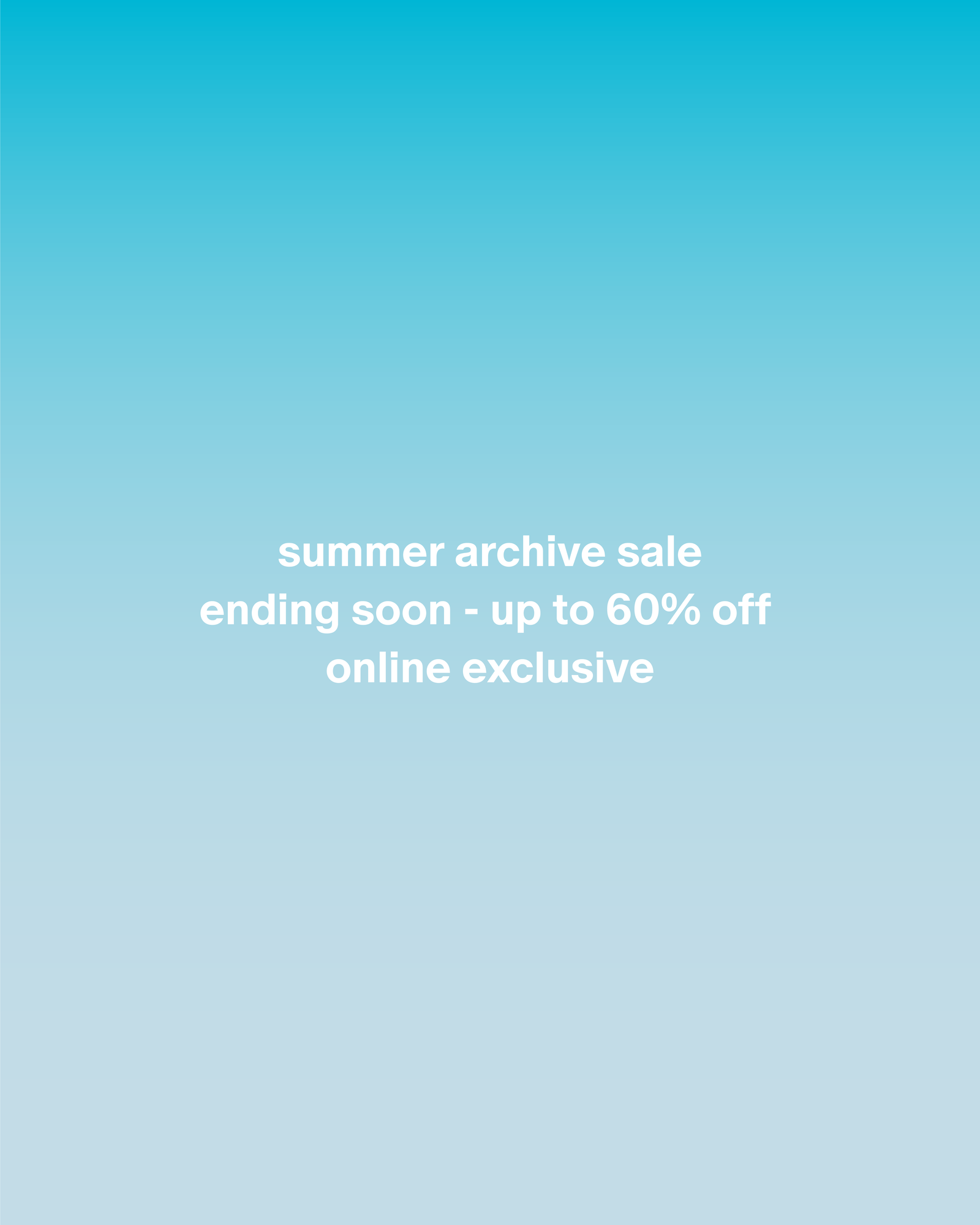 Summer Sale - Up to 60% Off