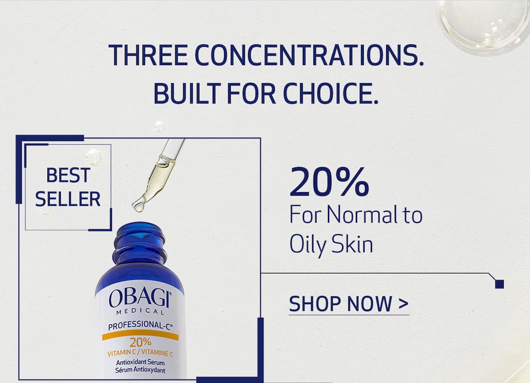 THREE CONCENTRATIONS. BUILT FOR CHOICE.  20% FOR NORMAL TO OILY SKIN. SHOP NOW 