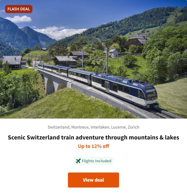 Scenic Switzerland train adventure through mountains & lakes
