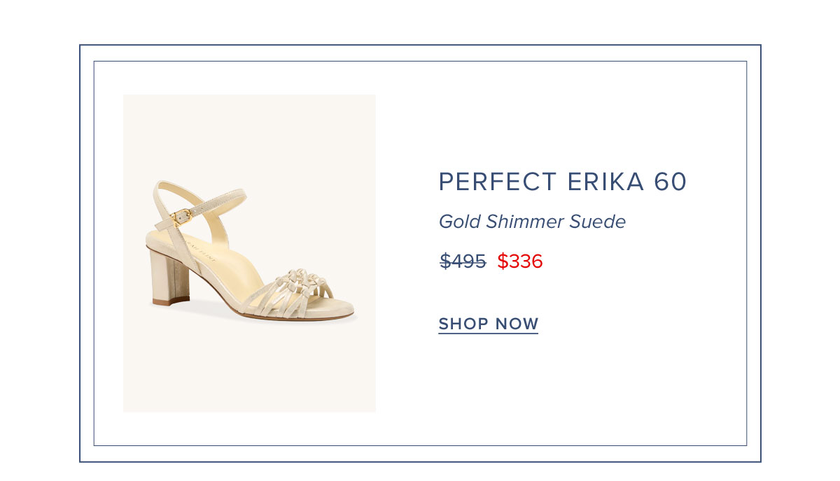 Perfect Erika 60: Gold Shimmer Suede
