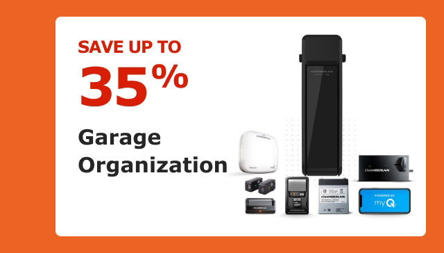 Save up to 35% on Garage Organization.