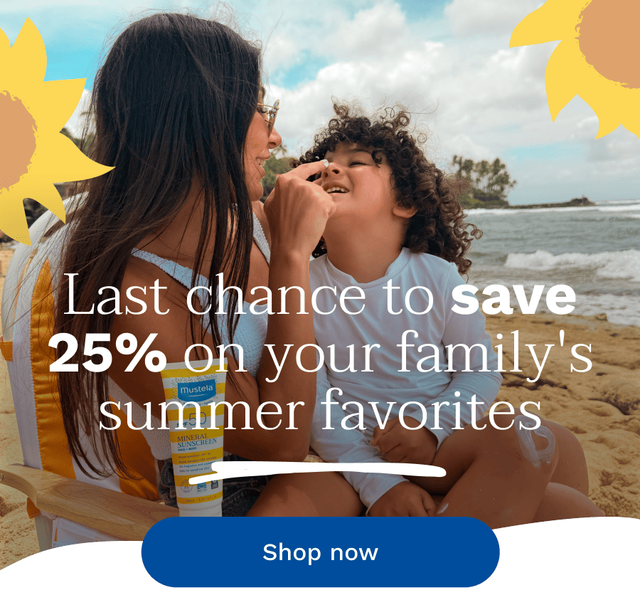 Last chance to save 25% on your family's summer favorites