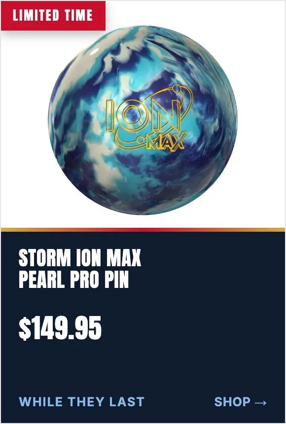 Storm Ion Max Pearl Pro Pin, Limited Time, $149.95, while they last
