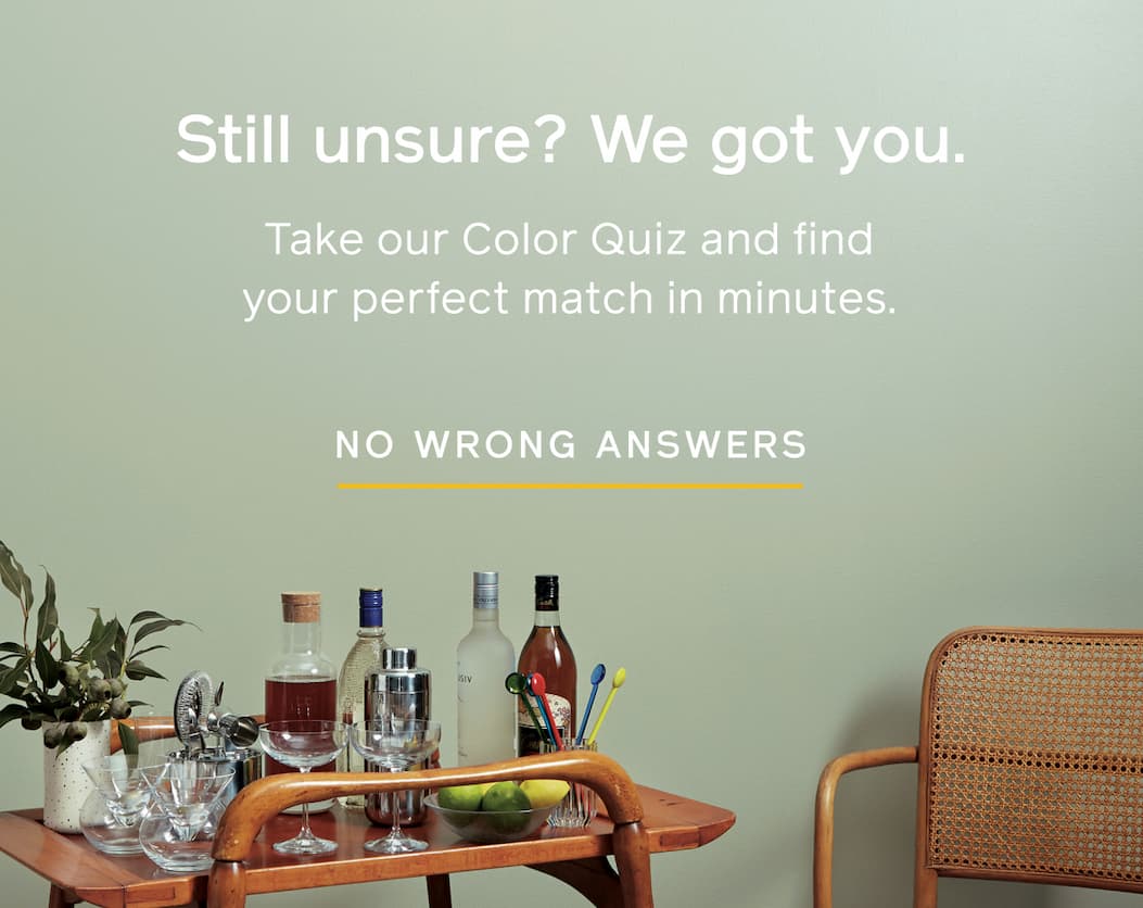 Still unsure? We got you. Take our Color Quiz and find your perfect match in minutes. TAKE THE QUIZ
