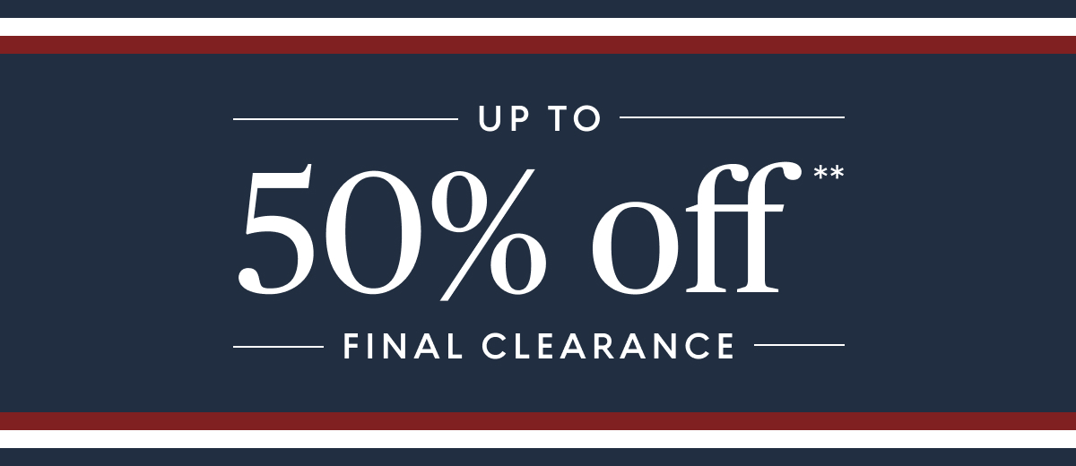 Clearance up to 50% off**