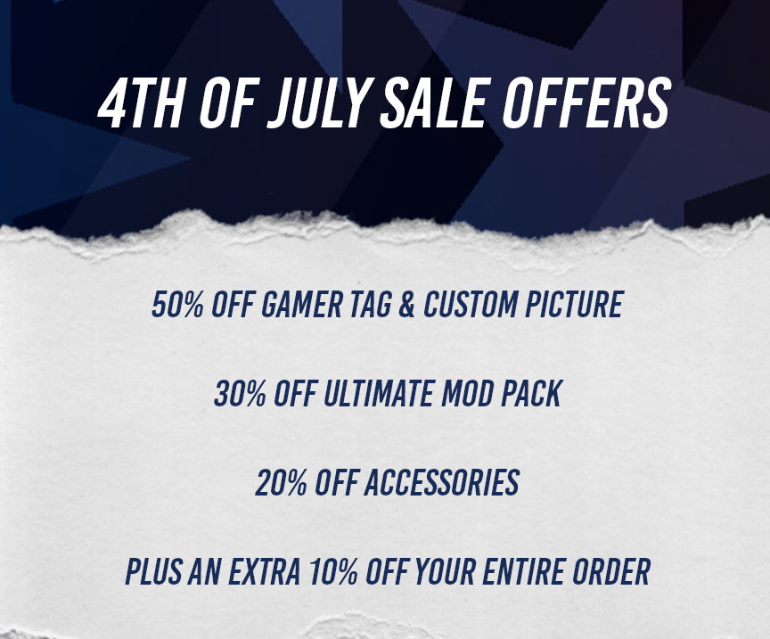 moddedzone | 4TH OF JULY SALE OFFERS 50% OFF GAMER TAG & CUSTOM PICTURE 30% OFF ULTIMATE MOD PACK 20% OFF ACCESSORIES PLUS AN EXTRA 10% OFF YOUR ENTIRE ORDER