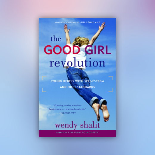 The Good Girl Revolution