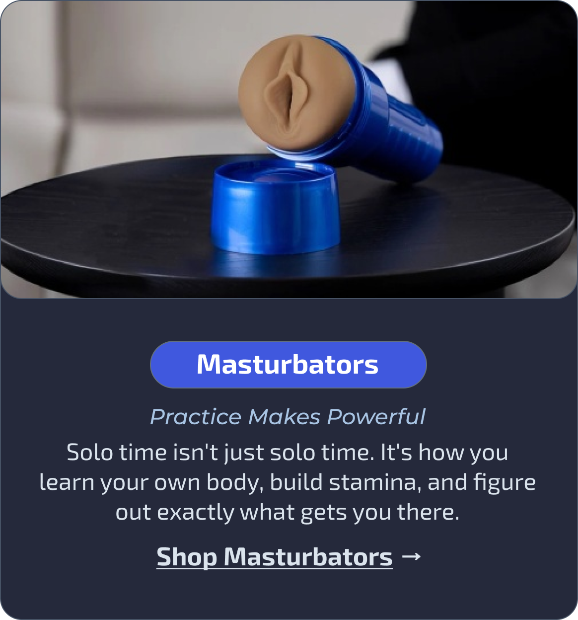 Masturbators: Practice Makes Powerful