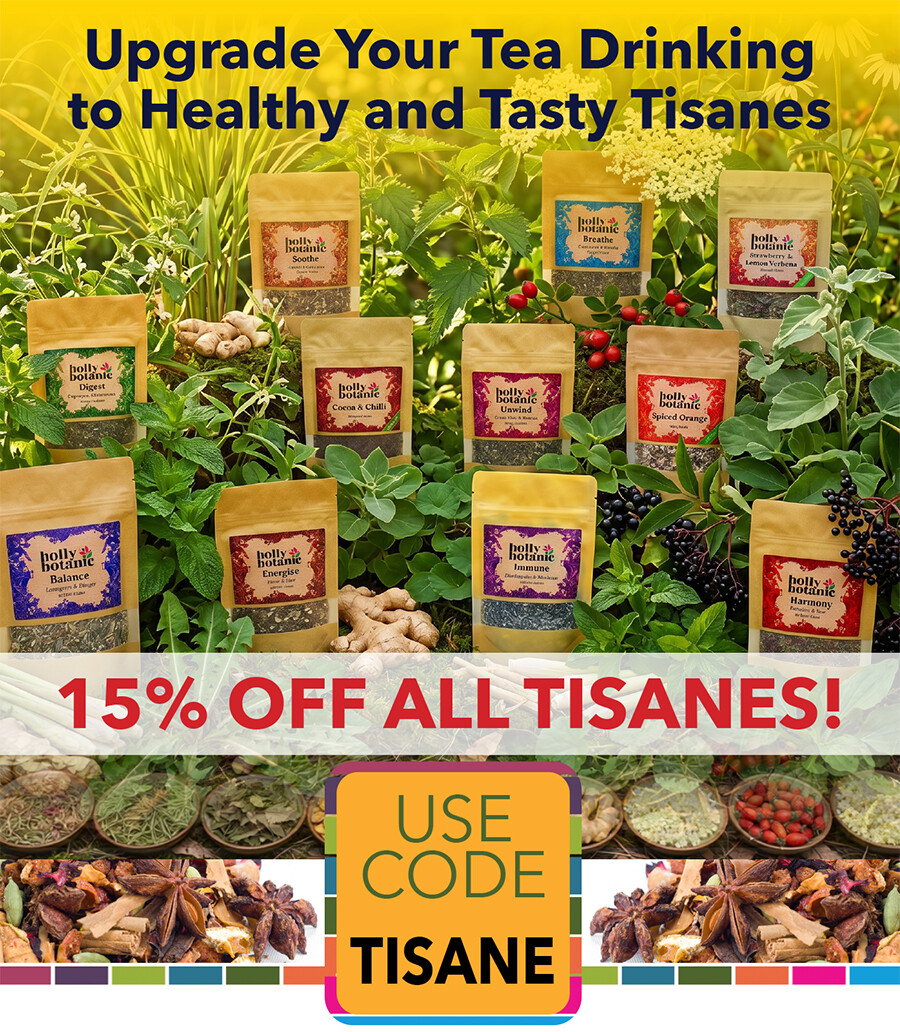 Upgrade Your Tea Drinking  to Healthy and Tasty Tisanes