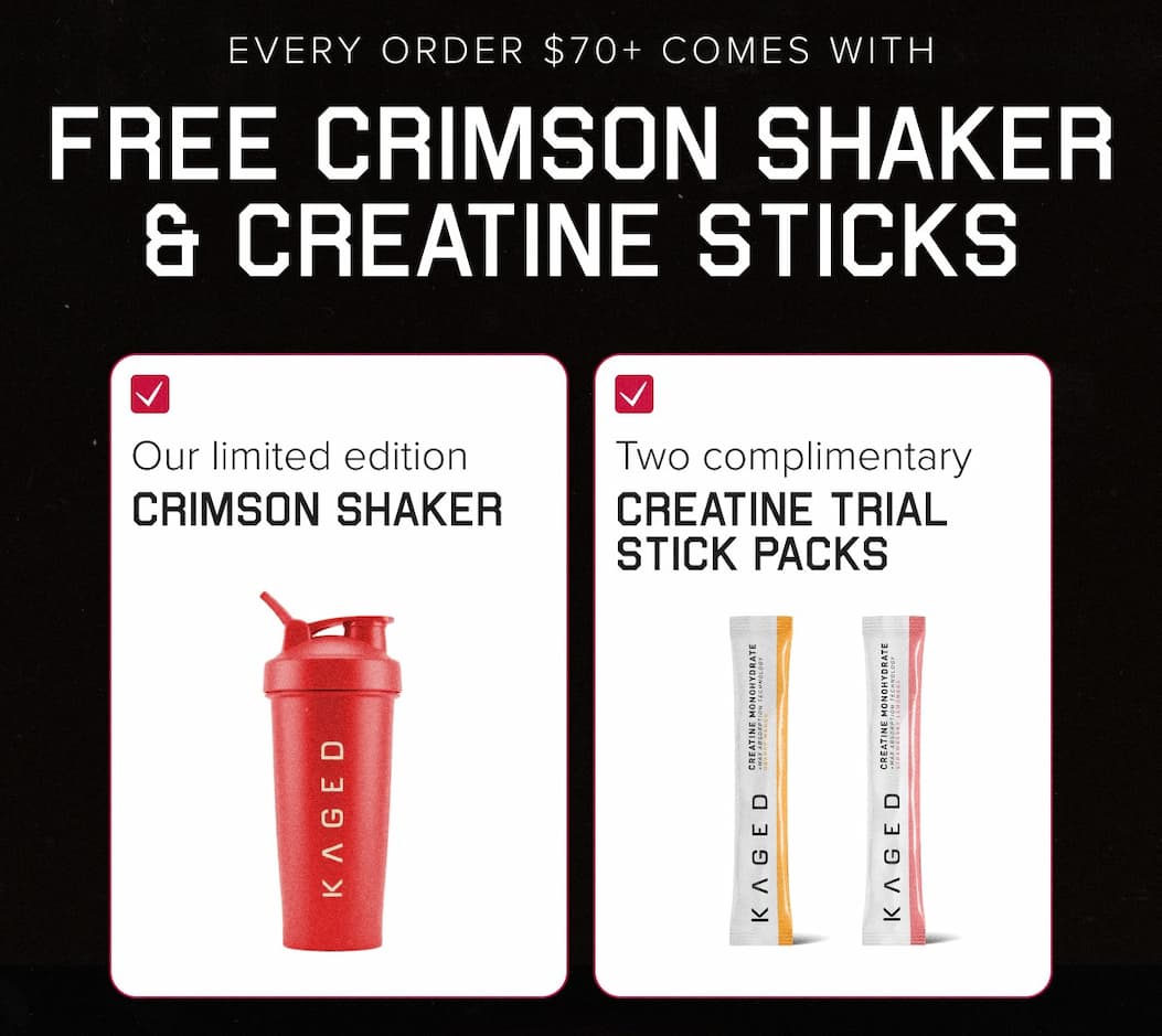 Every Order $70+ Comes With FREE CRIMSON SHAKER & CREATINE STICKS