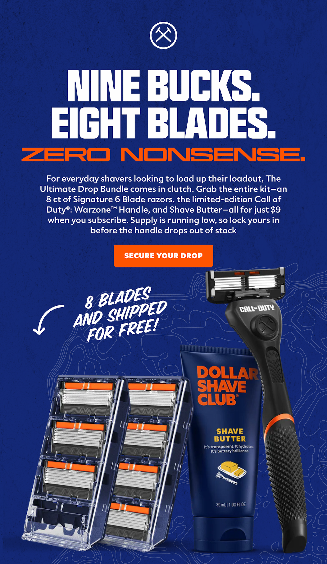 NINE BUCKS. EIGHT BLADES. ZERO NONSENSE. | SECURE YOUR DROP