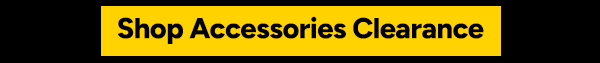 Shop Accessories Clearance