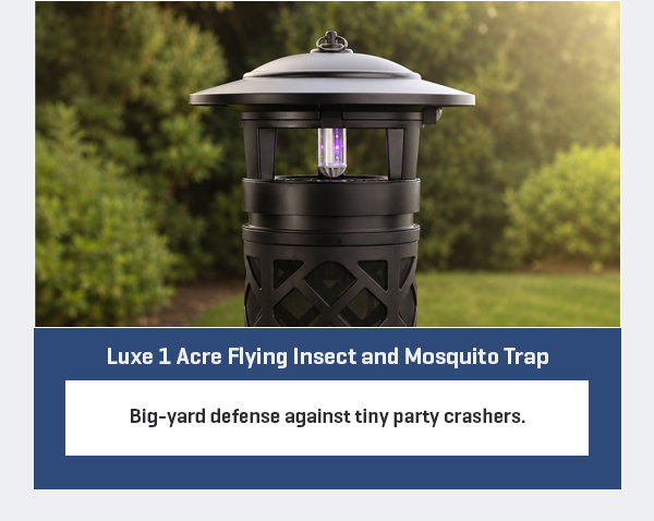 Luxe 1 Acre Flying Insect and Mosquito Trap