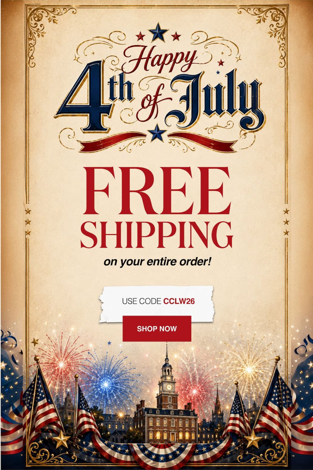 Happy 4th of July Sale Free Shipping on your entire order!