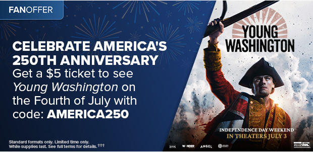GET A $5 TICKET TO SEE YOUNG WASHINGTON ON THE FOURTH OF JULY WITH CODE: AMERICA250†††