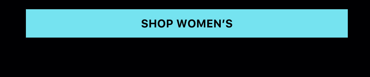 SHOP WOMEN’S 
