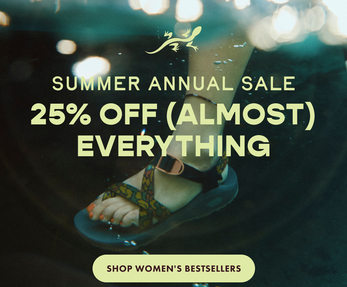 CHACO - SUMMER ANNUAL SALE. 25% OFF (ALMOST) EVERYTHING. (SHOP WOMEN'S BESTSELLERS)
