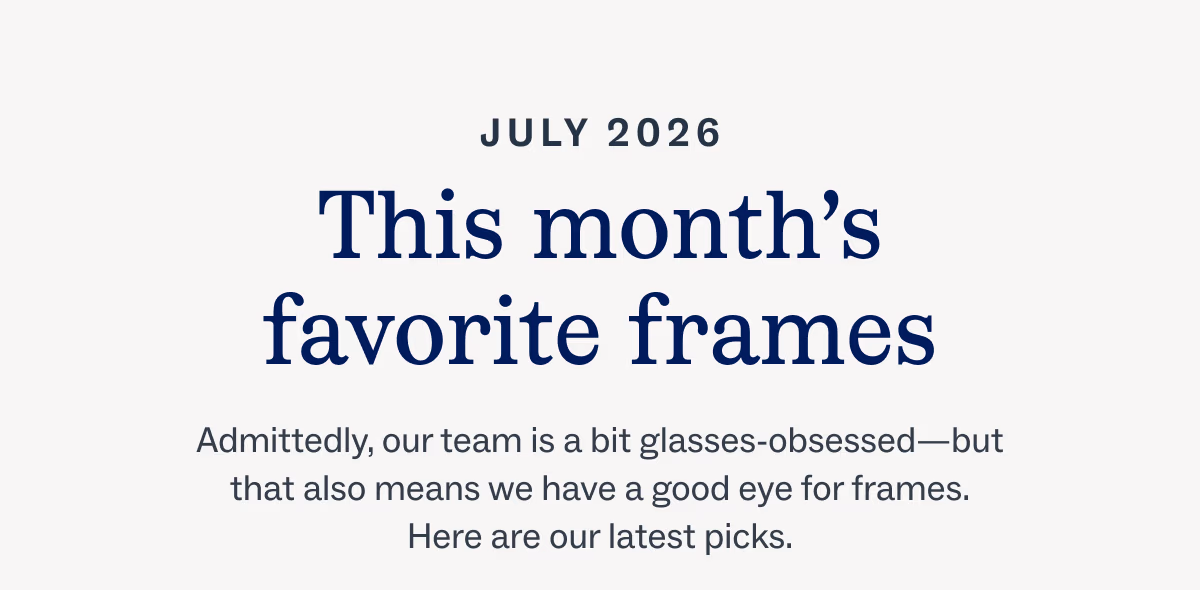 This month's favorite frames