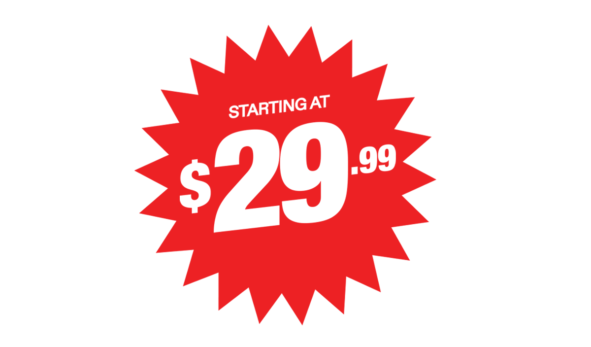 Starting at $29.99