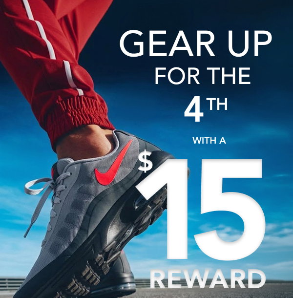 Gear up for the 4th with a $15 Reward 
