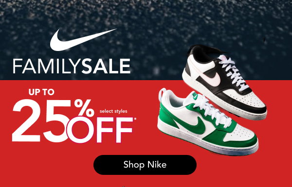 Nike family sale up to 25% off* select styles 