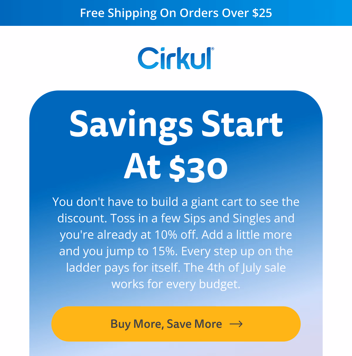 Buy More, Save More - Cirkul