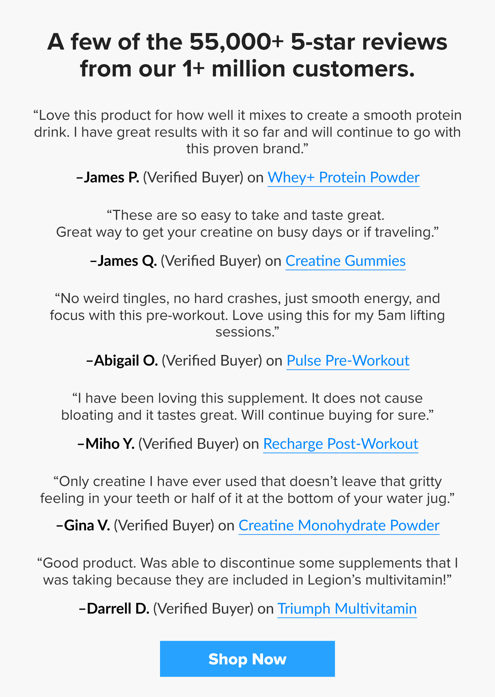 A few of the 55,000+ 5-star reviews from our 1+ million customers.