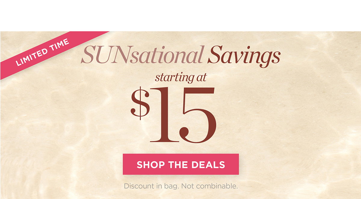 SUNsational Savings | Shop the Deals
