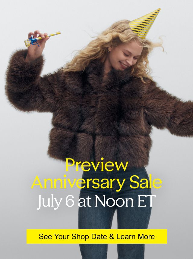 Preview Anniversary Sale starting July 6 at noon ET. Woman wearing party hat.