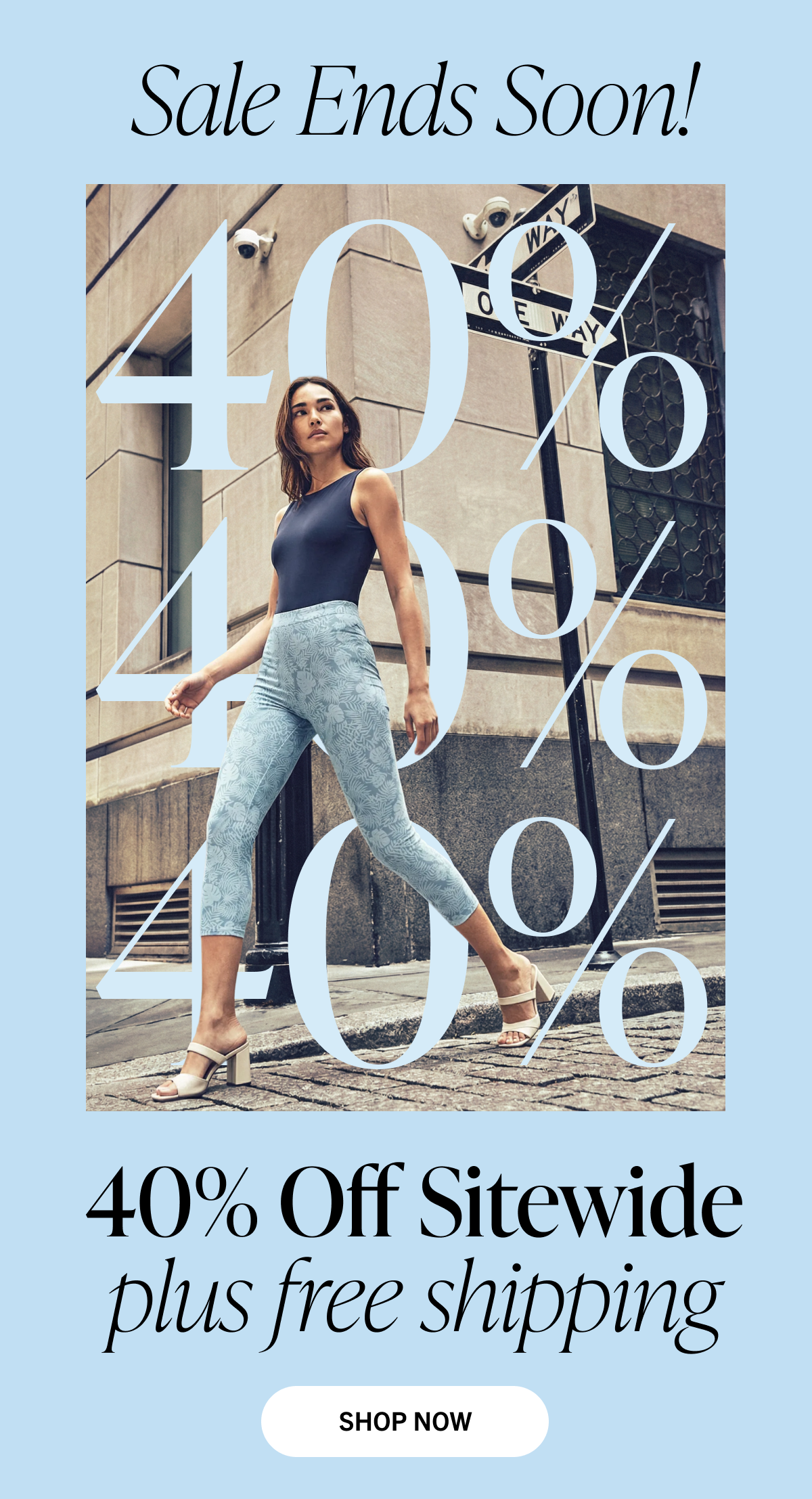 Sale Ends Soon! 40% Off Sitewide plus free shipping