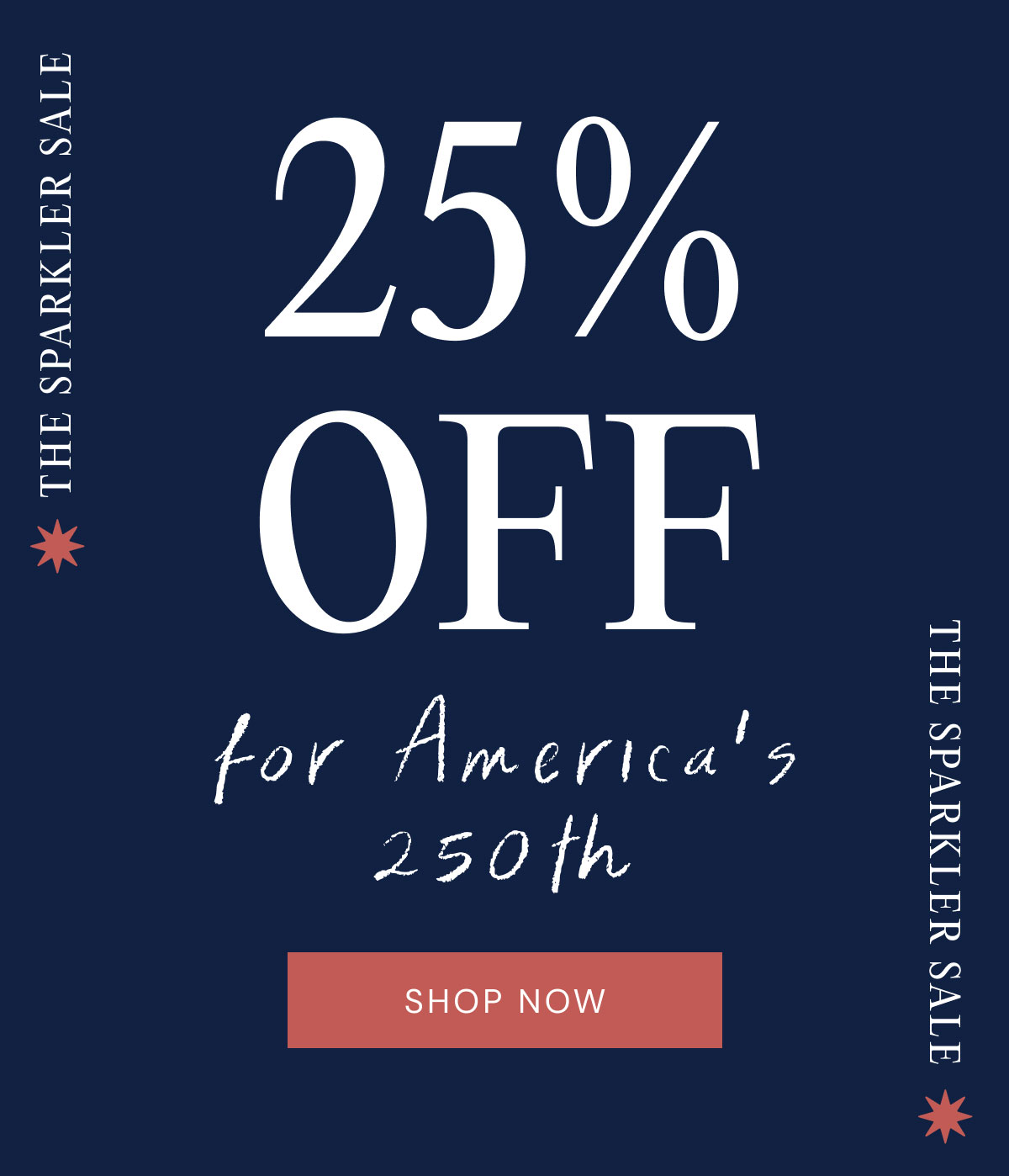 25% Off For America's 250th - shop now
