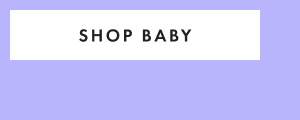 SHOP BABY