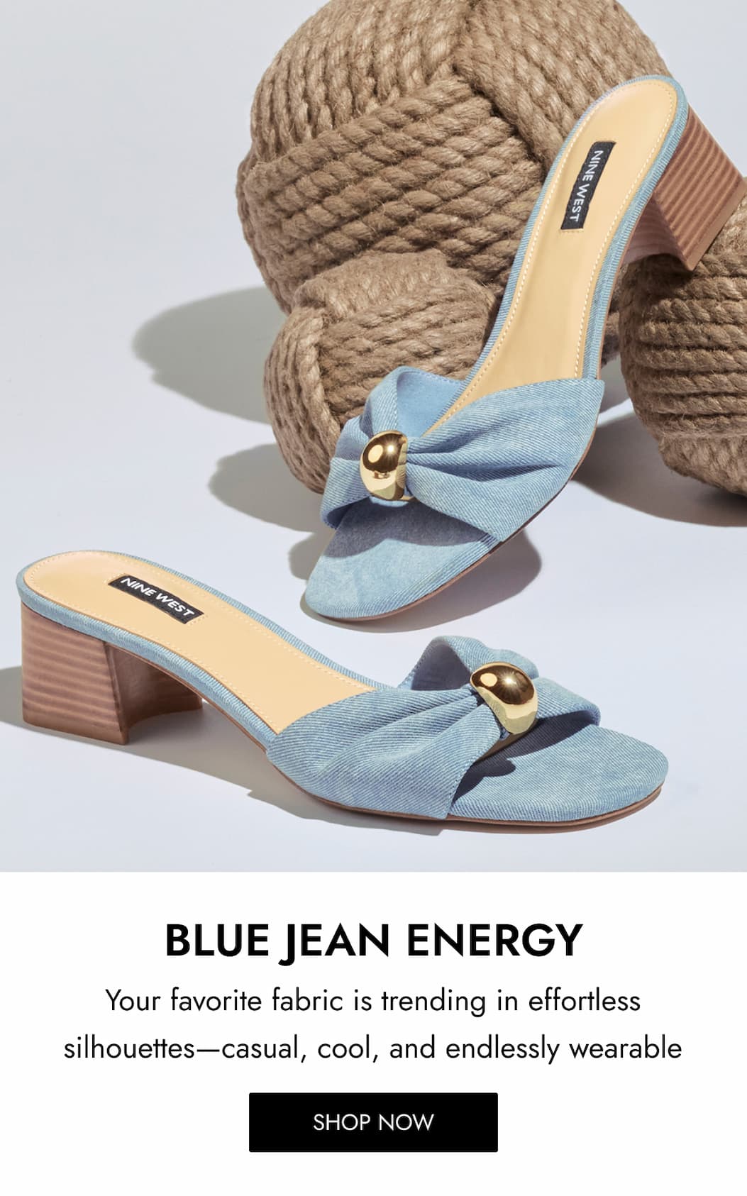 Blue Jean Energy Your favorite fabric is trending in effortless silhouettes—casual, cool, and endlessly wearable SHOP NOW