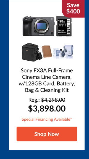 Sony FX3A Full-Frame Cinema Line Camera, w/128GB Card, Battery, Bag & Cleaning Kit
