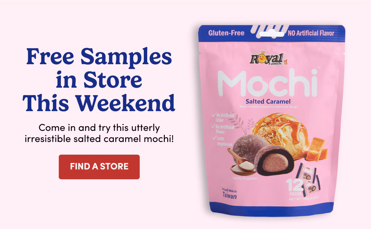Free Samples in Store This Weekend Come in and try this utterly irresistible salted caramel mochi! Find A Store