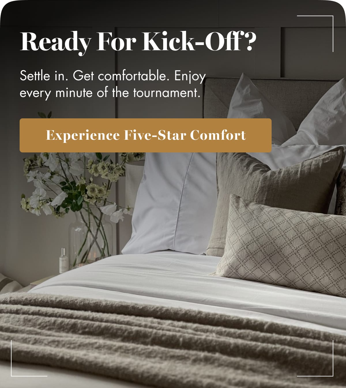 Experience Five-Star Comfort