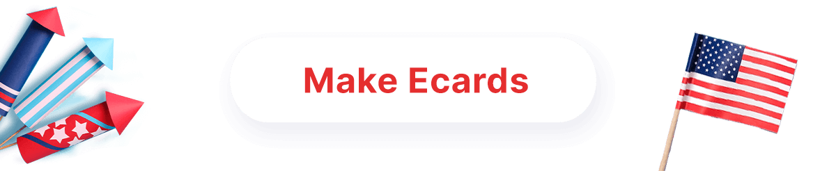Browse Independence Day Ecards