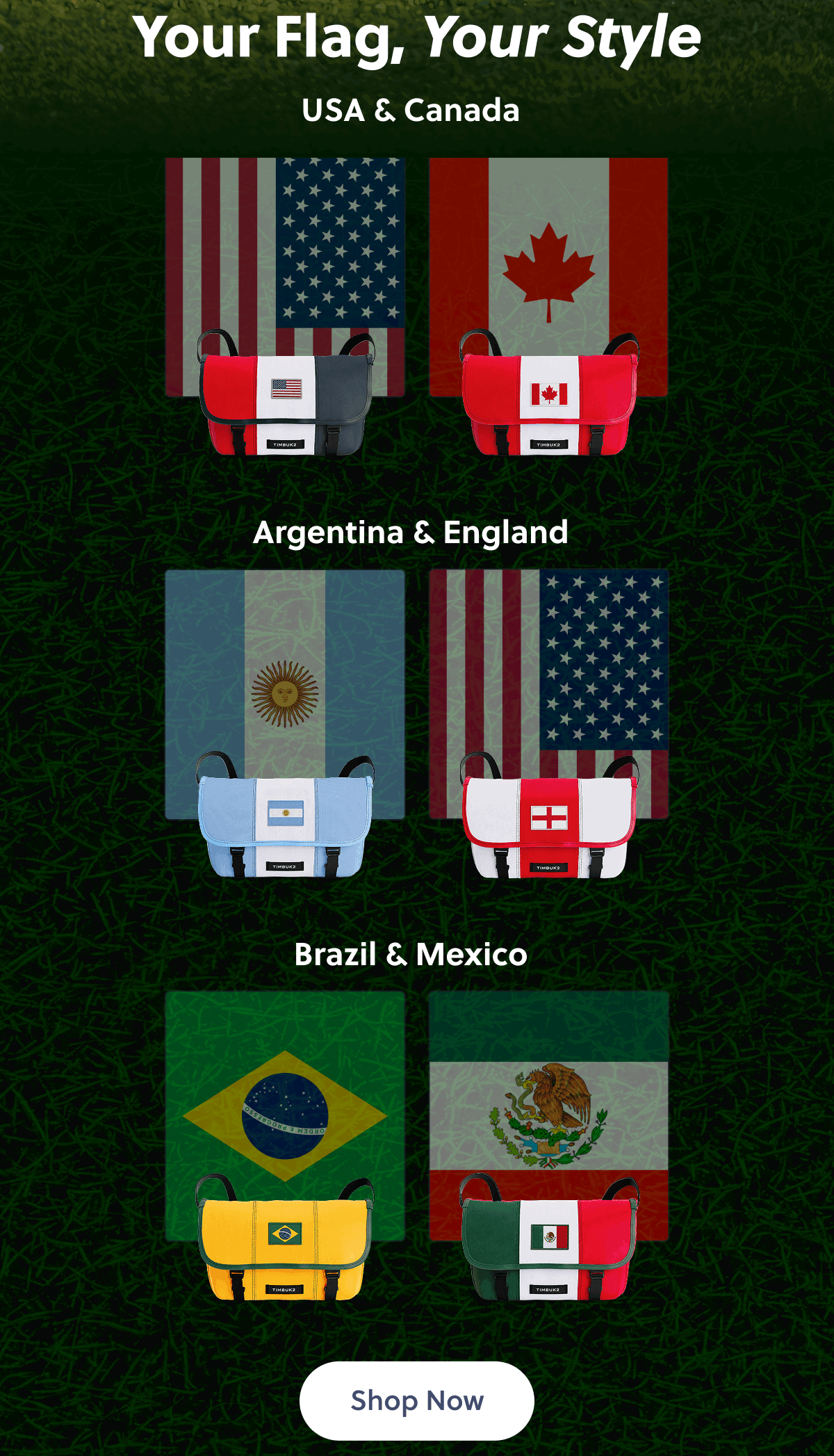 Your Flag, Your Style | USA & Canada | Argentina & England | Brazil & Mexico | Shop Now