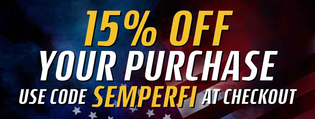 15% Off your purchase. use code SEMPERFI At Checkout