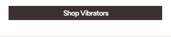 Shop Vibrators