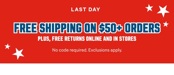  Two Days Only   Free Shipping on $50+ Orders   Plus, Free Returns Online and In Stores   No code required. Exclusions apply.   Shop Now 