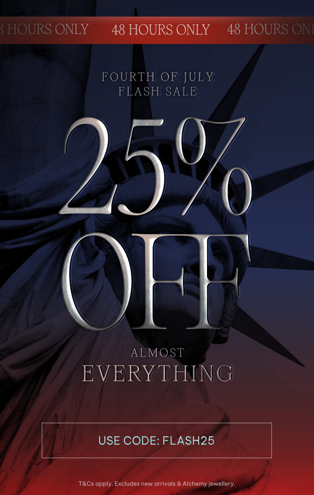 Use Code: FLASH25