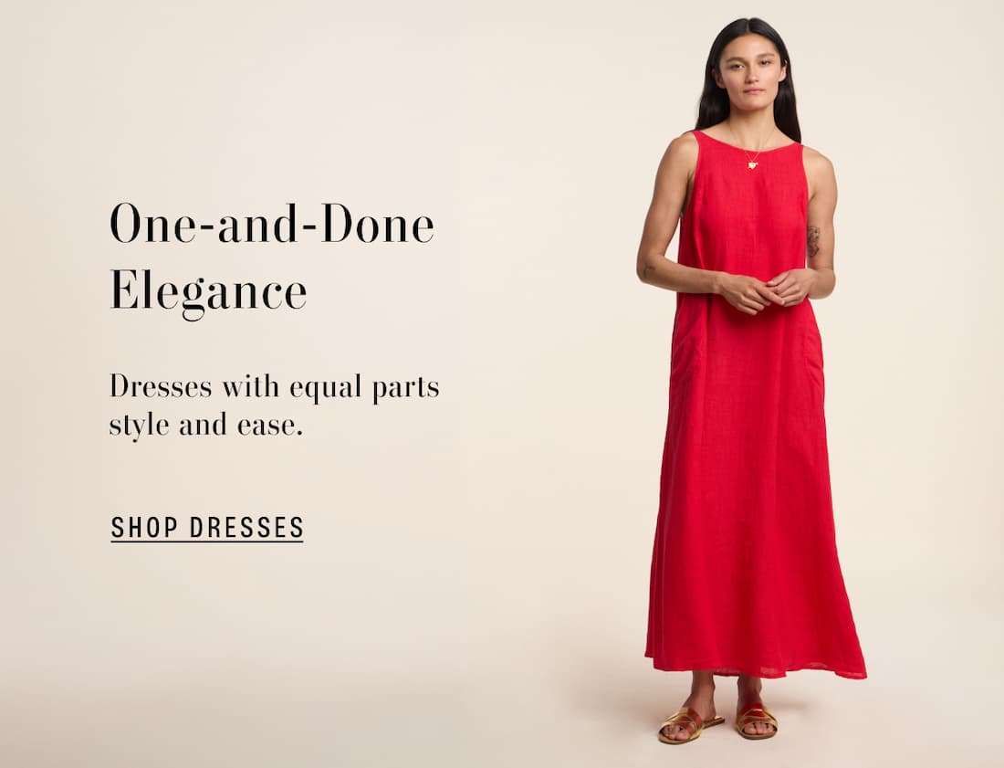 Image shows a model wearing the Reta Dress in Rio. Text reads: One-and-Done Elegance. Dresses with equal parts style and ease.